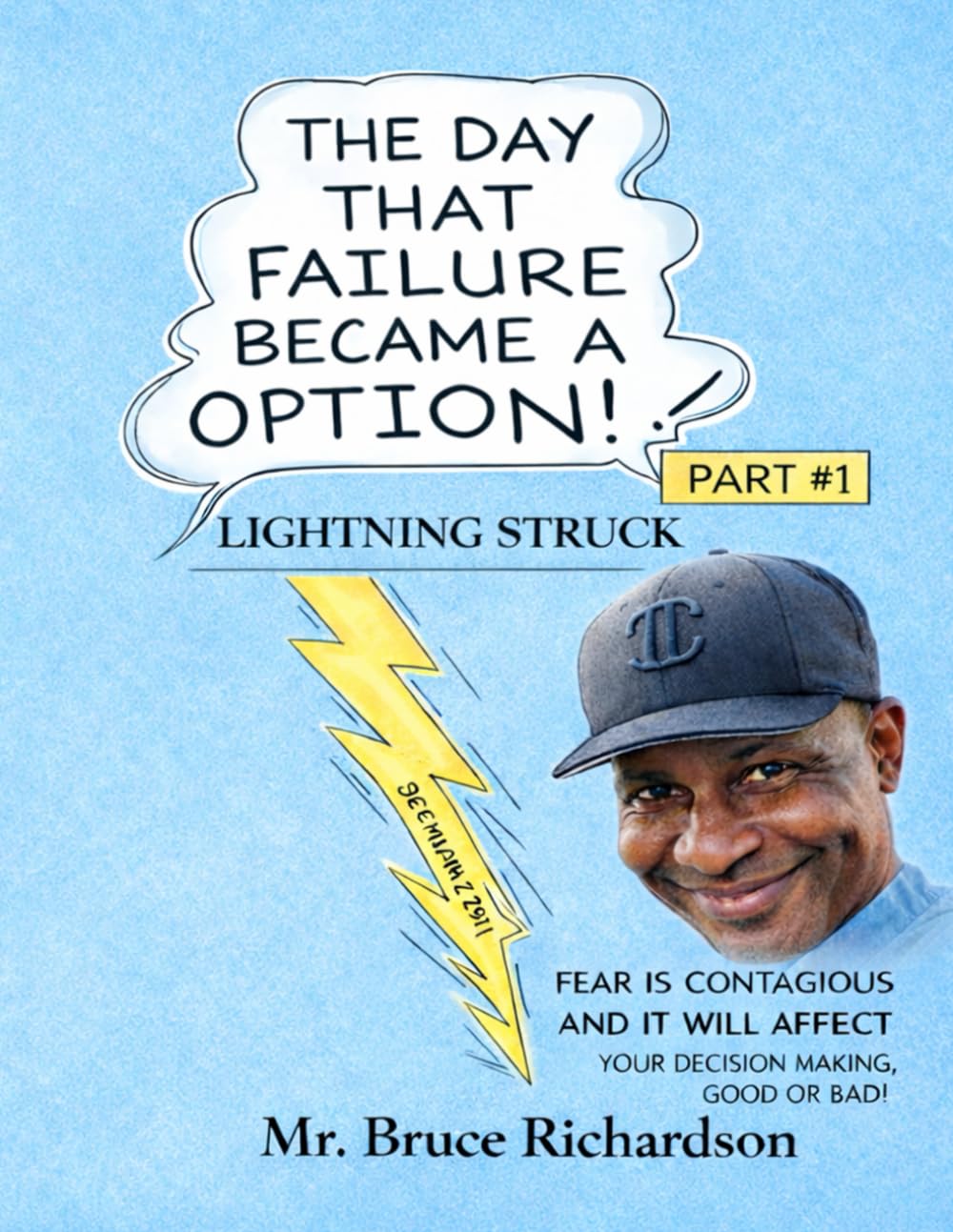 The day failure became a option1