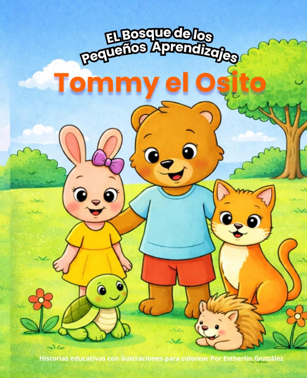Tommy el osito: Historias para aprender y colorear