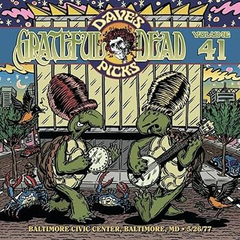 Grateful Dead - Grateful Dead - Dave's Picks Volume 41: Baltimore