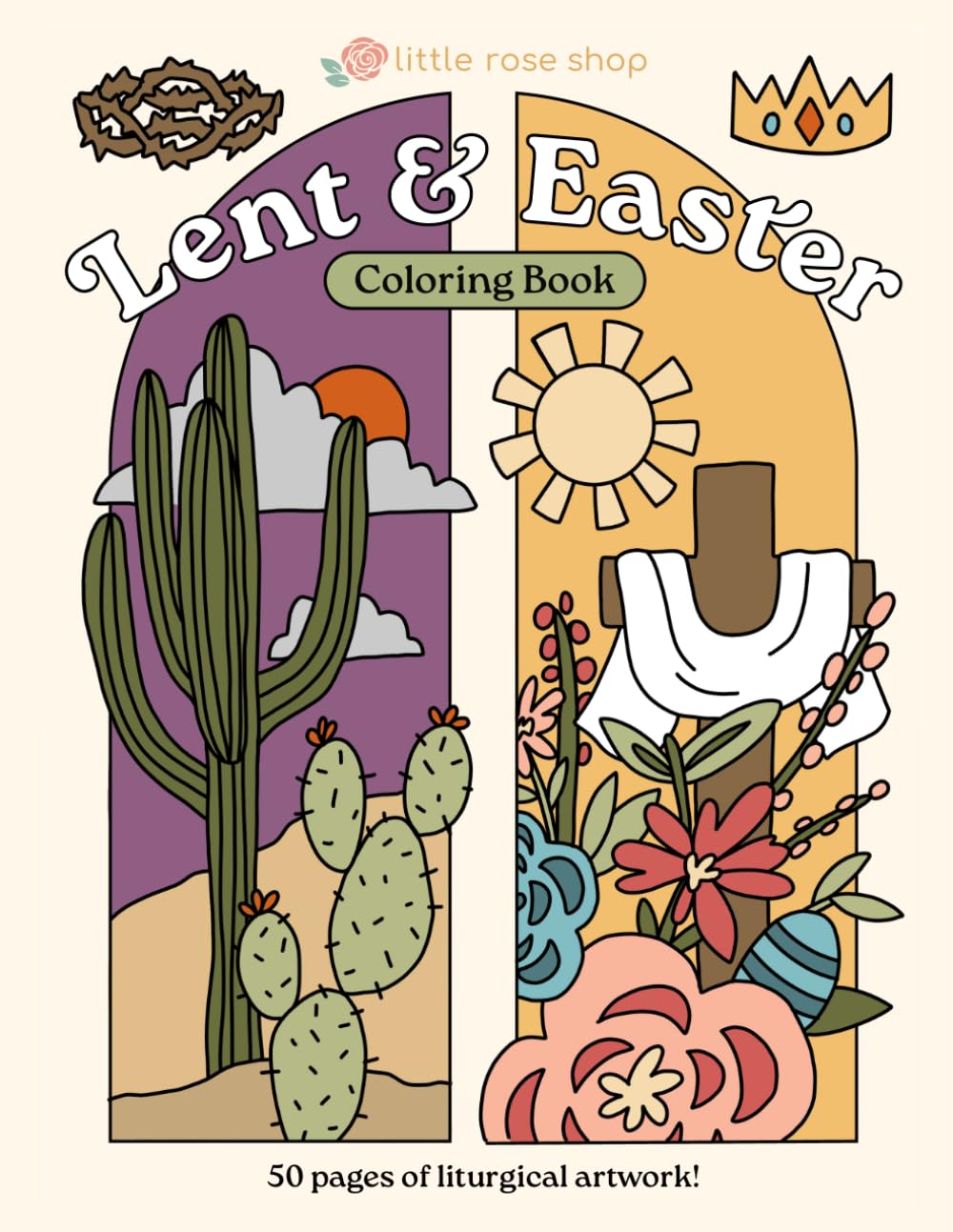 My Lent & Easter Catholic Coloring Book: A Coloring Book for Catholic Children during Lent & Easter