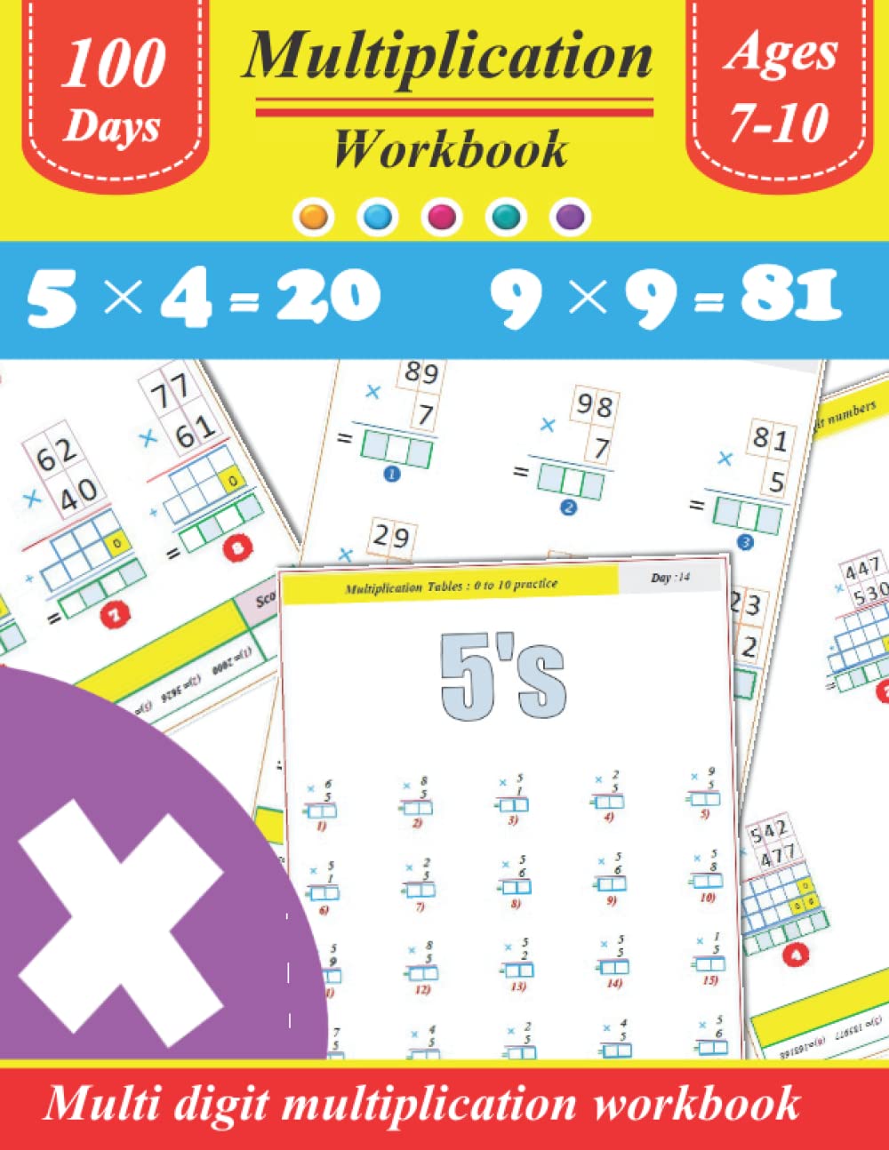 Multiplication workbook : Practice multi digit multiplication | Multiplication tables: 100 practice pages with answer key