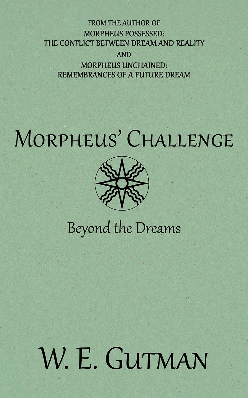 Morpheus' Challenge: Beyond the Dreams (Morpheus Trilogy Book 3)