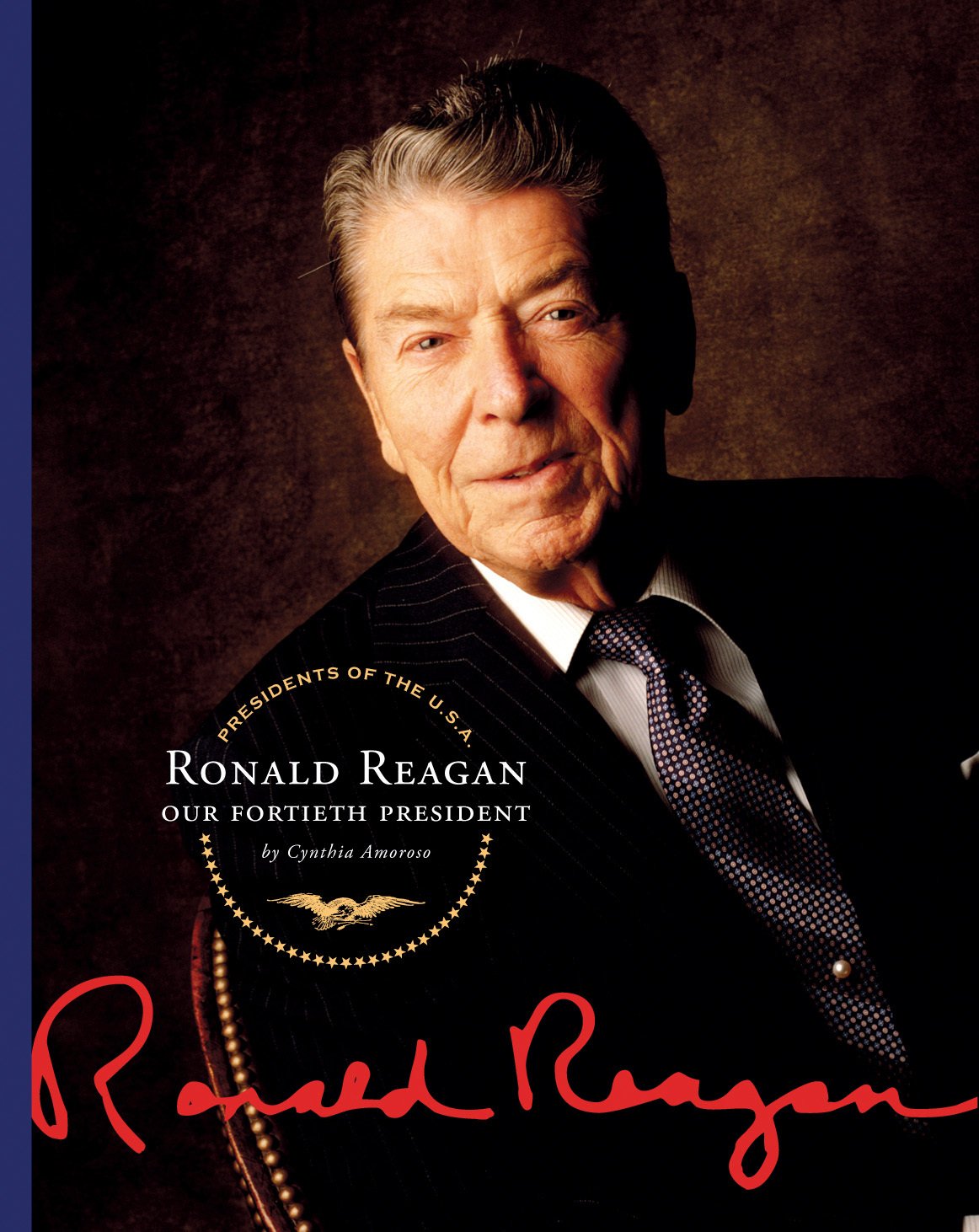Ronald Reagan (Presidents of the U.S.A.)      Kindle Edition