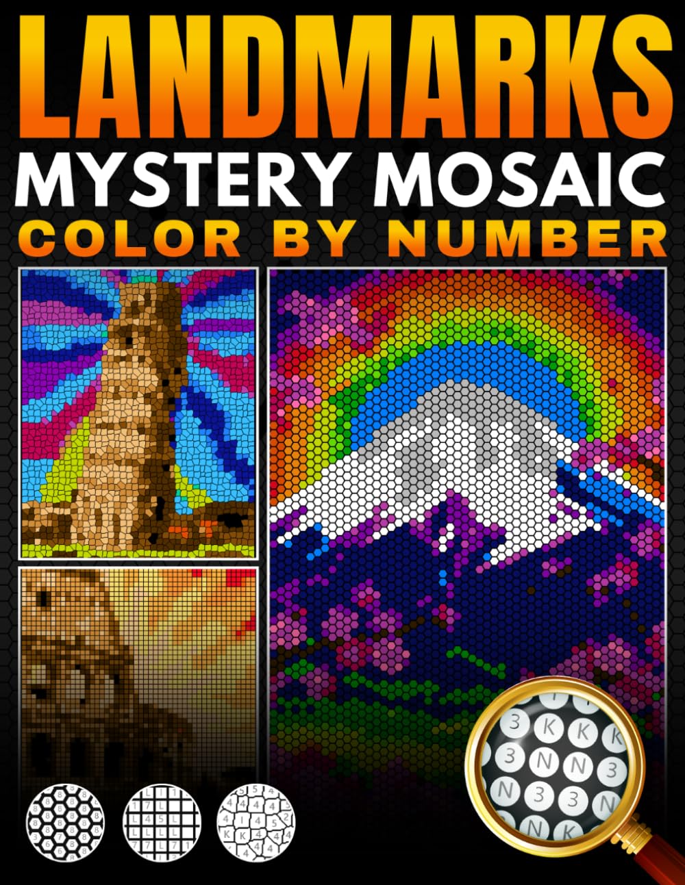 Landmarks Mystery Mosaic Color by Number: 50 pixel art Travel Scenes with Black Background in Squares, Circles, Hexagons and Diamond — World Wonders, ... (Stress Relief Color by Number for Adults)
