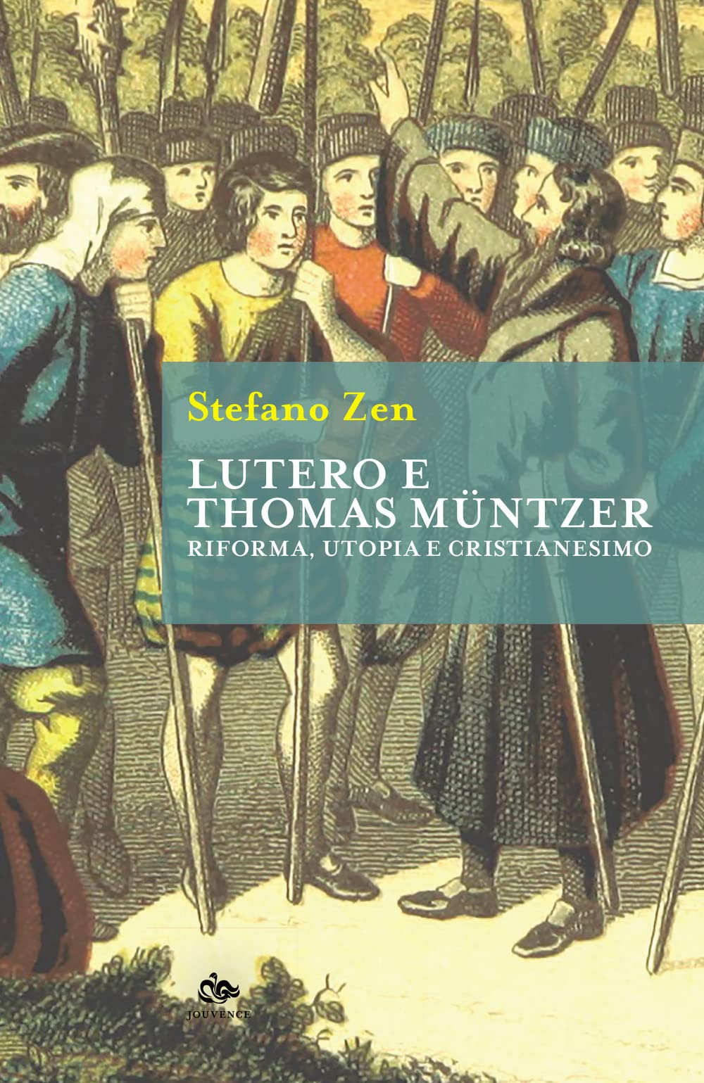 Lutero E Thomas MüNtzer. Riforma, Utopia E Cristianesimo - 4