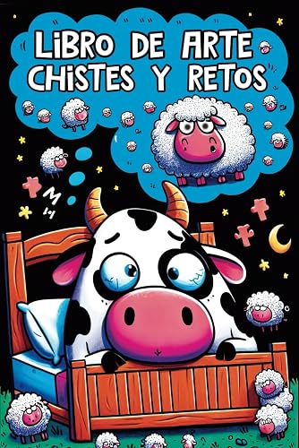 Libro de Arte Chistes y Retos: Aventuras de Risas, Creatividad, Colorear y Adivinanzas para Niños (Spanish Edition)