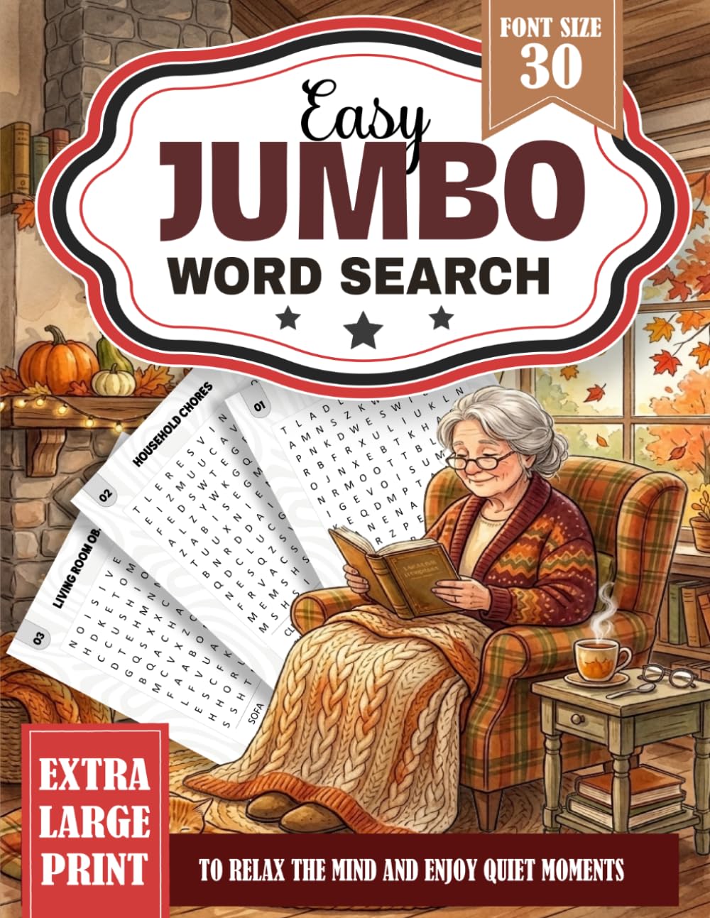 Easy Jumbo Word Search for Seniors: To Relax the Mind and Enjoy Quiet Moments – Extra Large Print