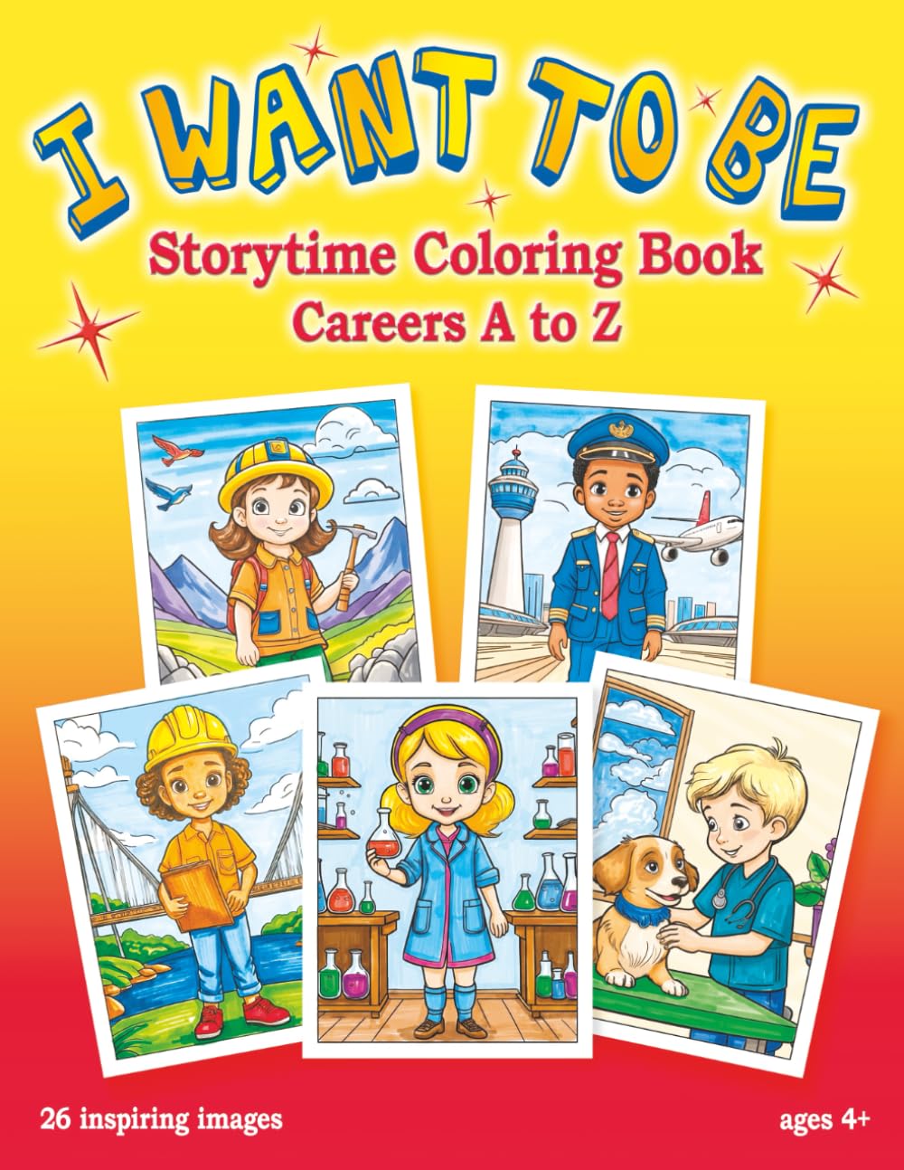 I Want To Be Storytime Coloring Book Careers A-Z