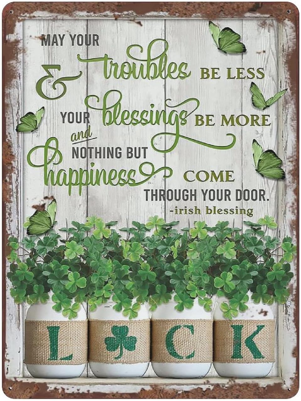 peiyeety Vintage Metal Tin Sign Irish Blessing - May You Troubles Be Less Your Blessings Be More Inspirational Quotes Country Wall Art for Home, Living Room, Kitchen & Bathroom 8X12 Inch