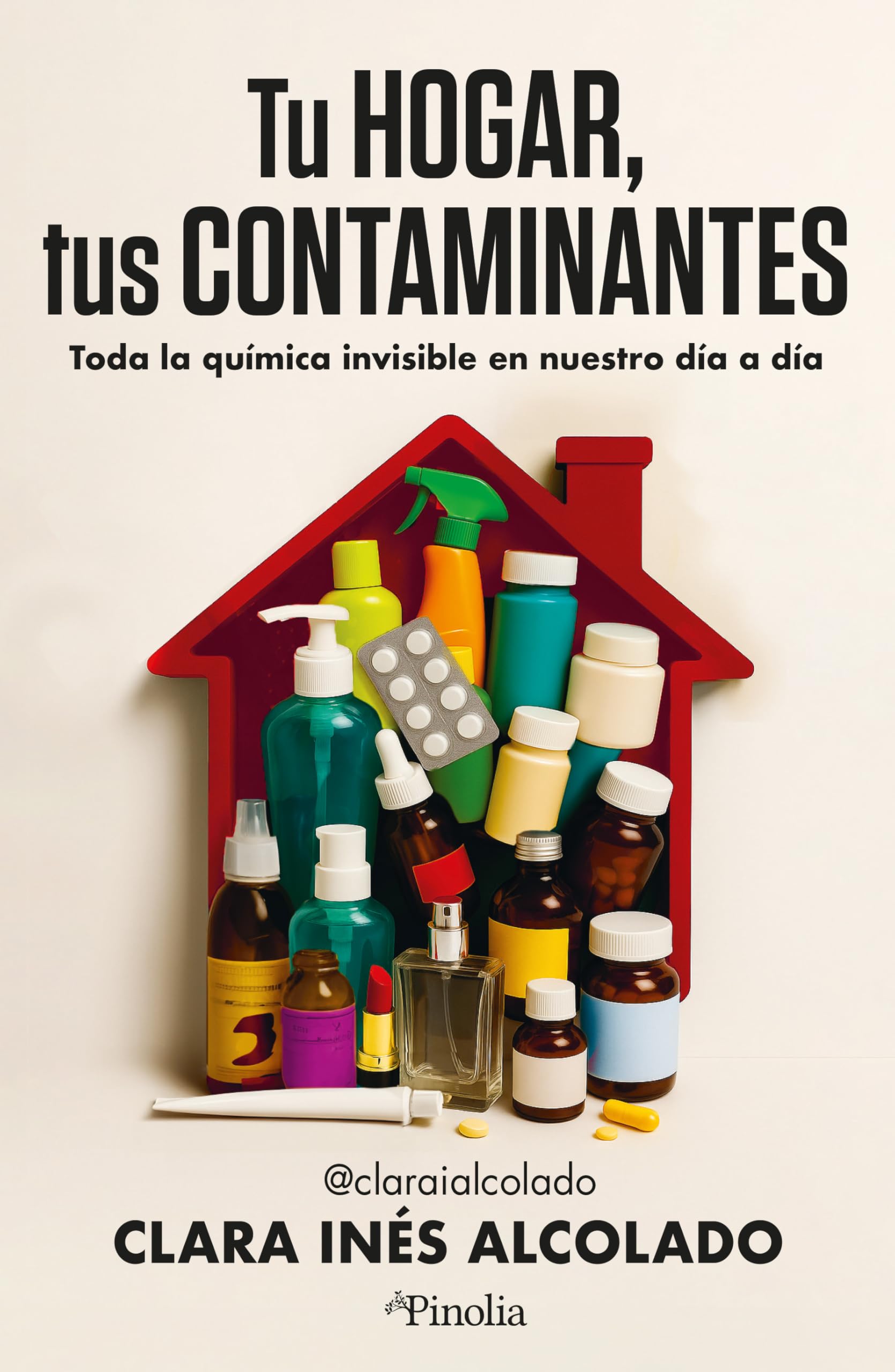 TU HOGAR, TUS CONTAMINANTES (DIVULGACION CIENTIFICA)