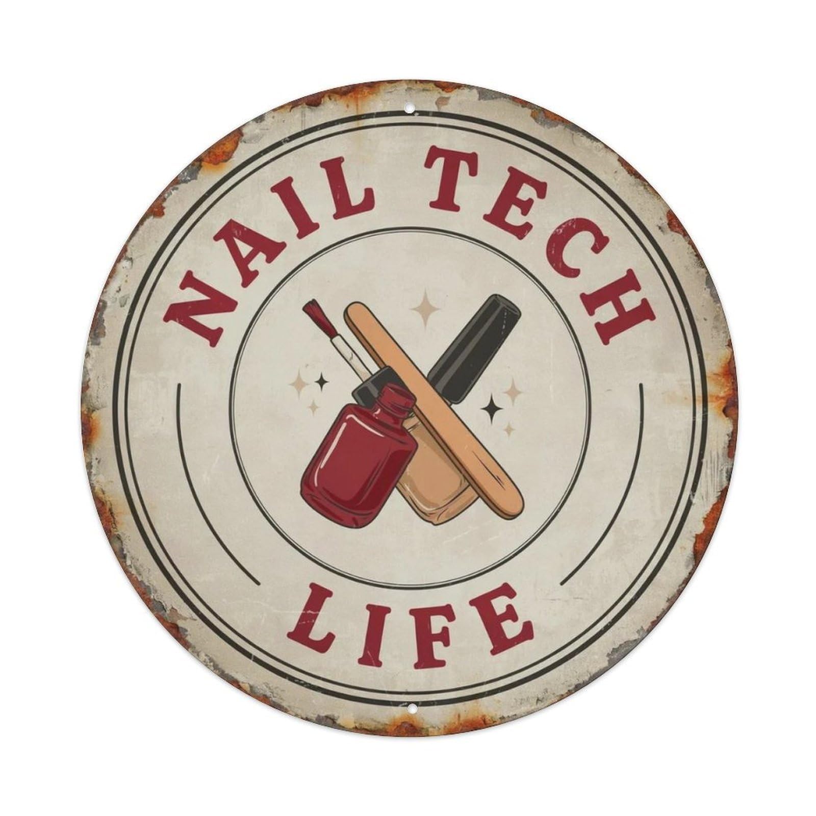 Nail Tech Life Metal Tin Sign Plaque