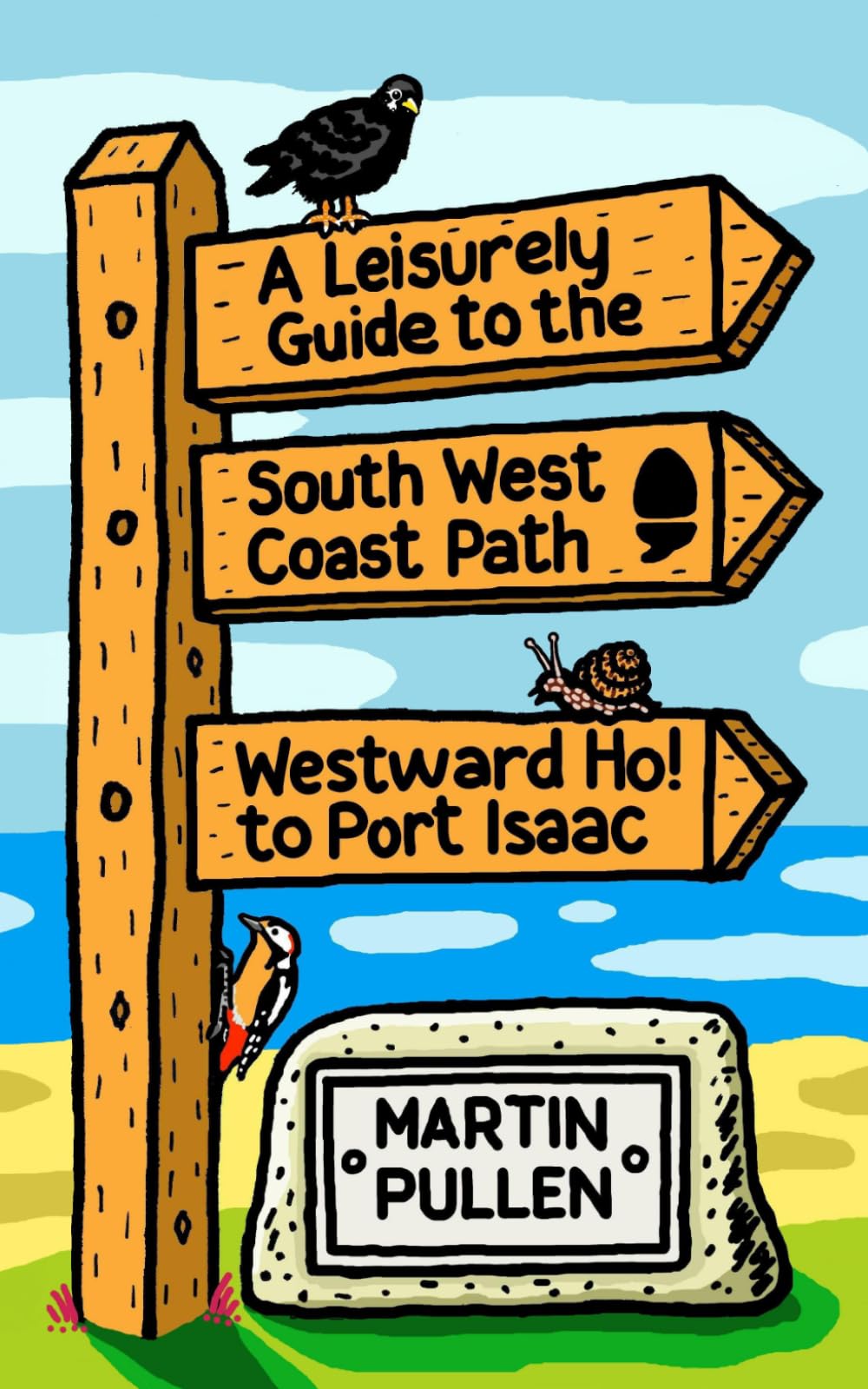 A Leisurely Guide to the South West Coast Path: Westward Ho! to Port Isaac