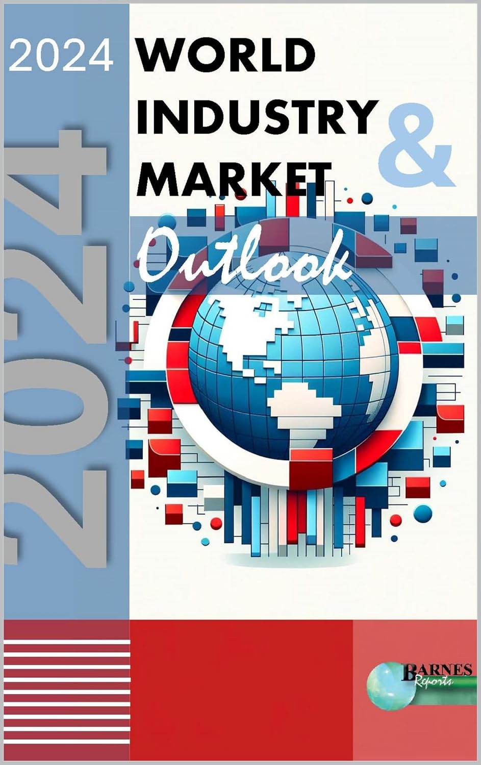 2024 World Industry & Market Outlook