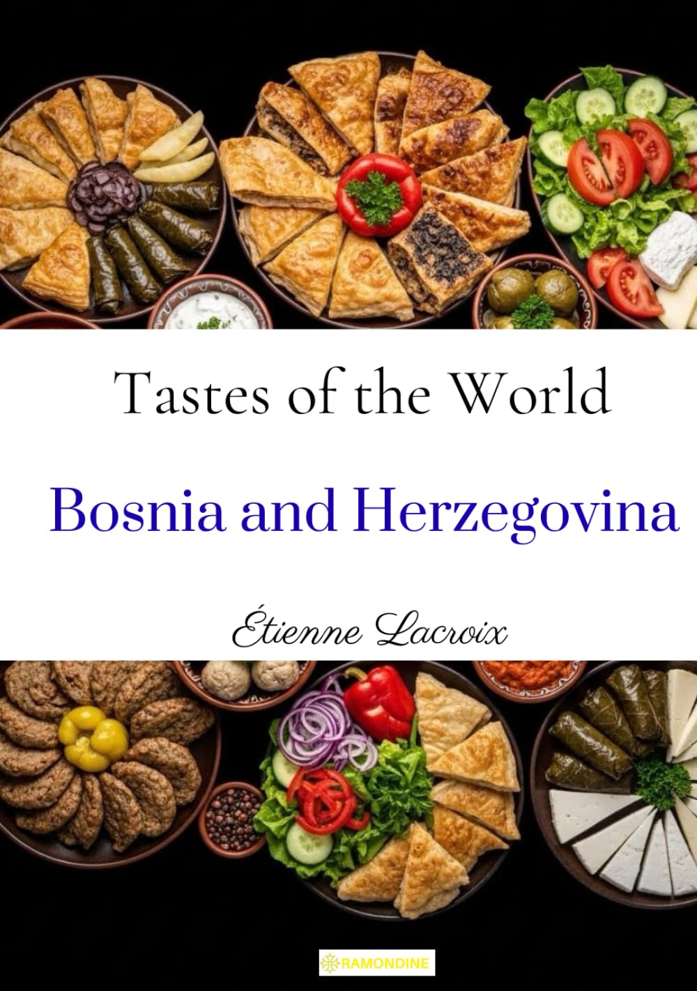 Tastes of the World: Bosnia and Herzegovina