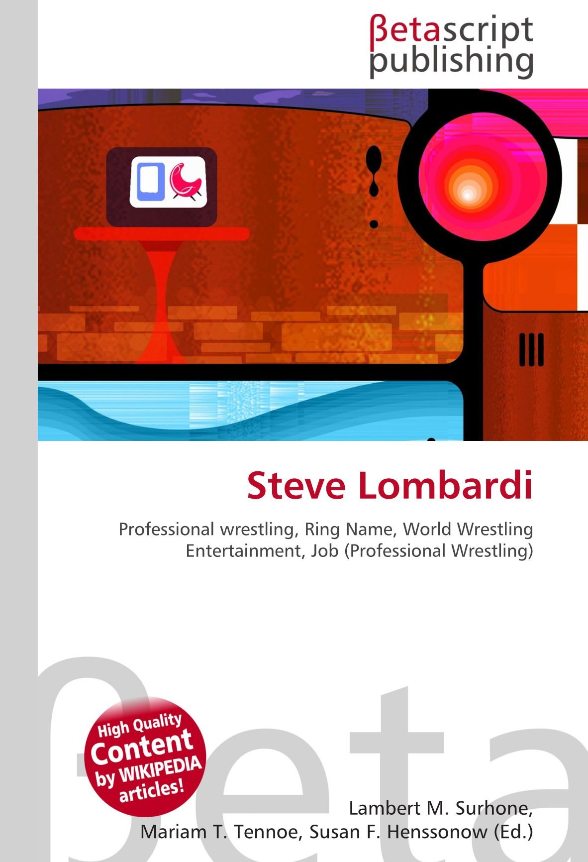 Steve Lombardi: Professional wrestling, Ring Name, World Wrestling Entertainment, Job (Professional Wrestling)