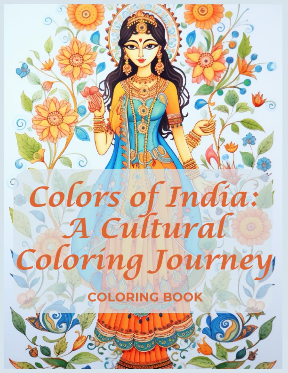 Colors of India: A Cultural Journey, Adult Coloring Book