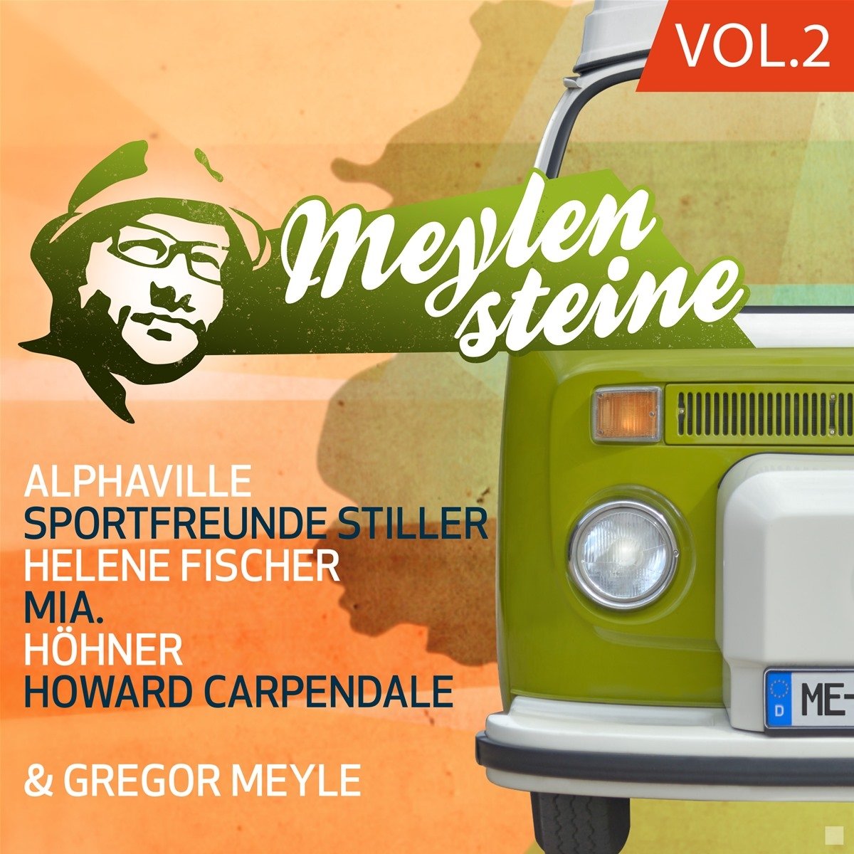Gregor Meyle Präsentiert Meylensteine Vol. 2