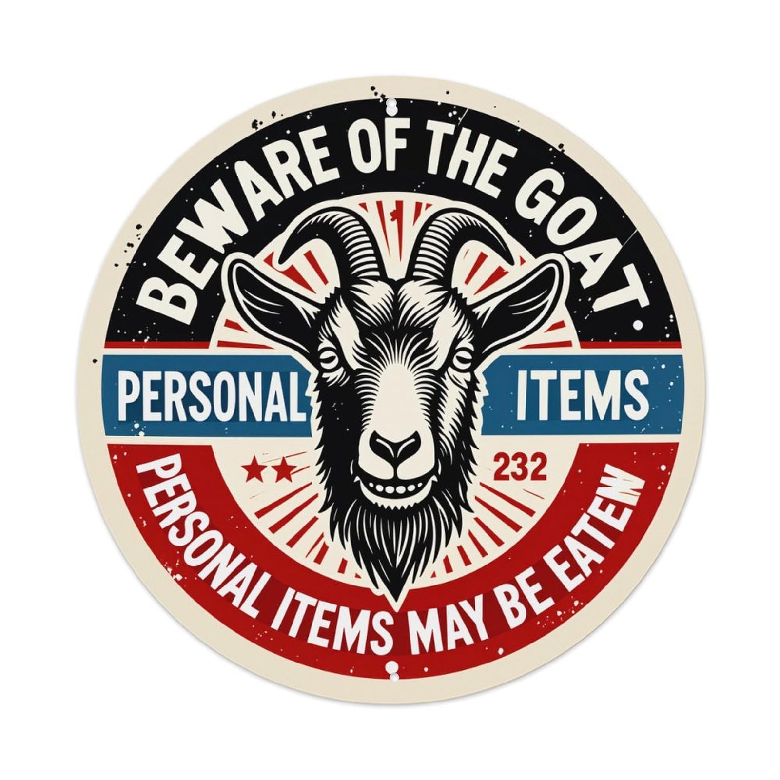 Beware Of The Goat Personal Items May Be Eaten Round Vintage Tin Sign,Retro Wall Art,Metal Poster for Home, Bar, Garage, Cafe, Rustic Indoor & Outdoor Decor, 8x8 Inches