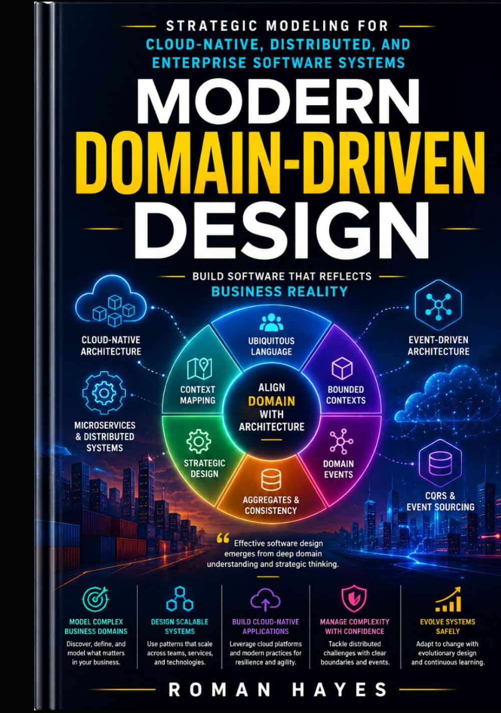 Modern Domain-Driven Design: Strategic Modeling for Cloud-Native, Distributed, and Enterprise Software Systems