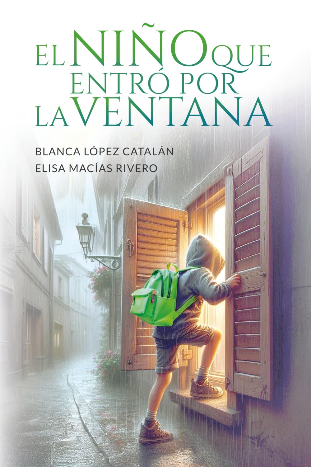 El niño que entró por la ventana: Acoso escolar: Aprende a combatir con seguridad el bullying. Guía novelada para adultos y adolescentes.