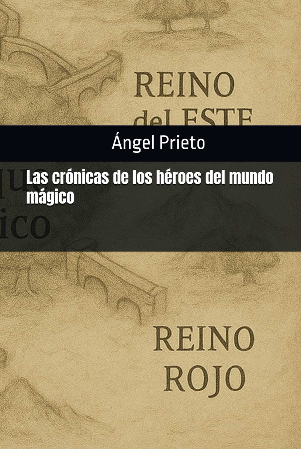 Las crónicas de los héroes del mundo mágico
