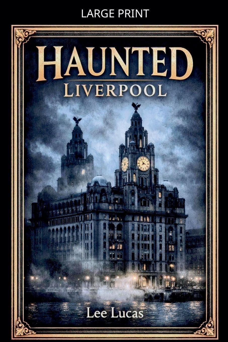 Haunted Liverpool
