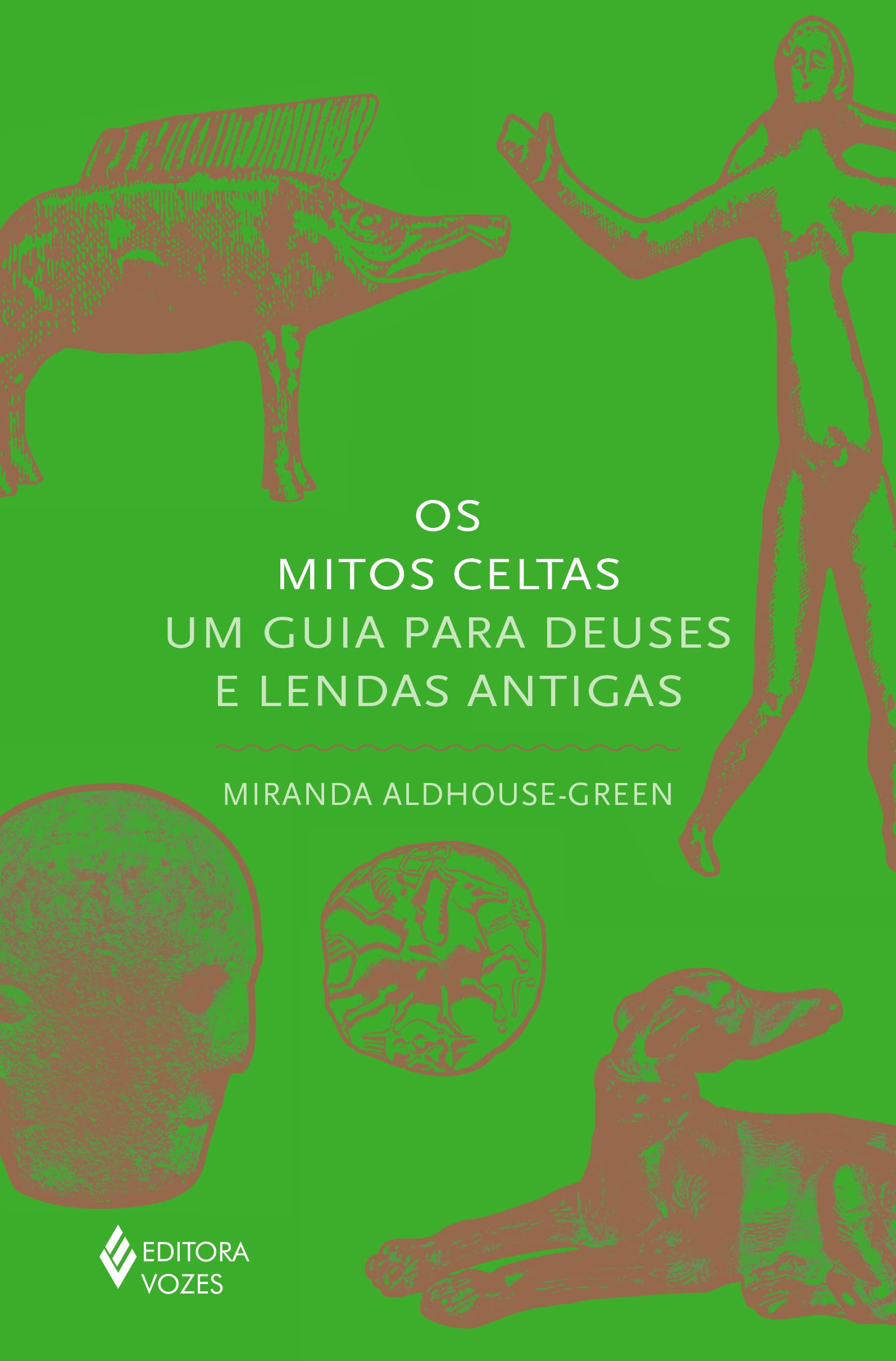 Os mitos celtas: Um guia para deuses e lendas antigas : Aldhouse