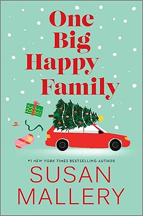 One Big Happy Family: A Novel: A Christmas romp with a secret romance from the bestselling author of The Boardwalk Bookshop