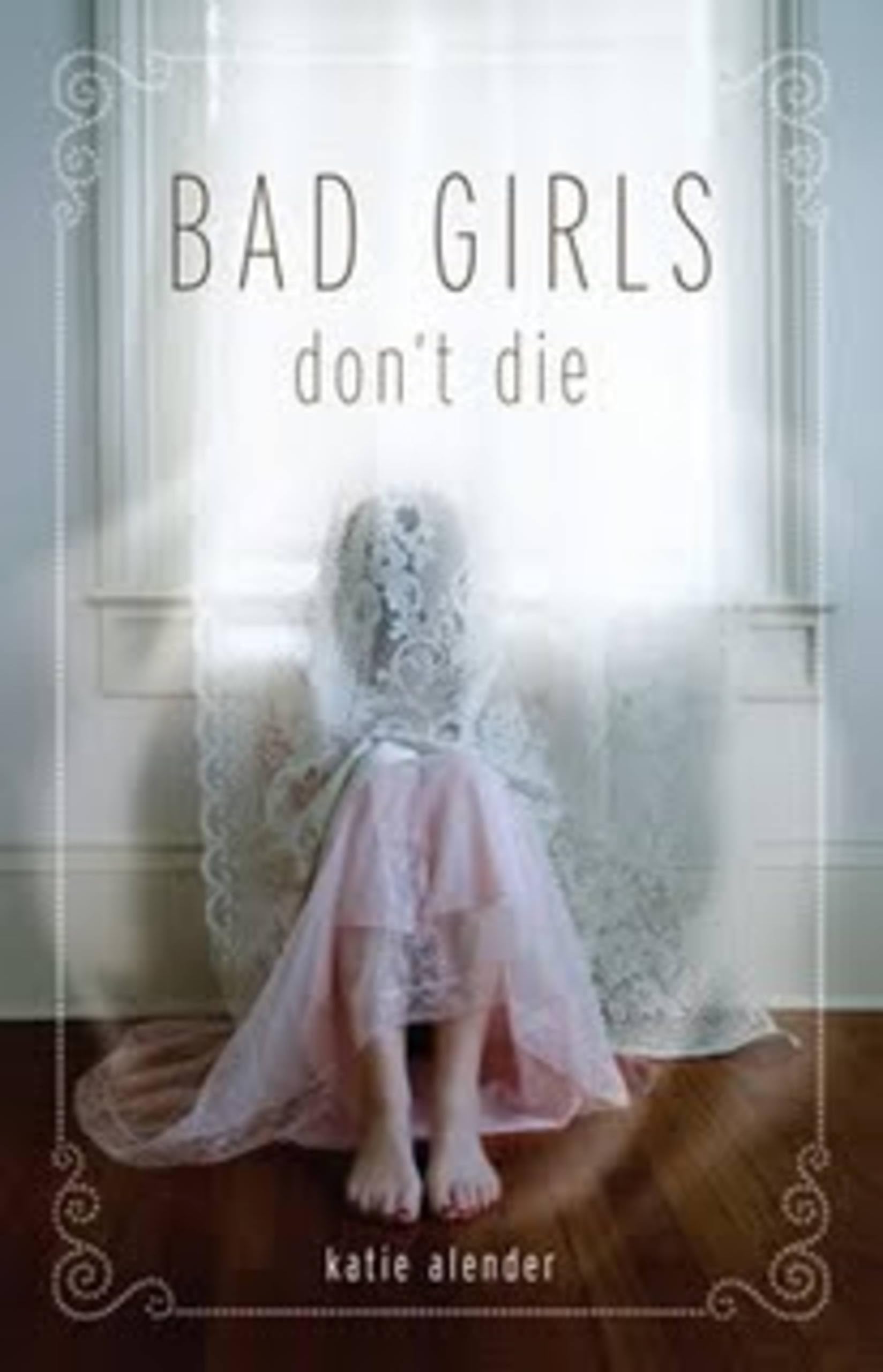 BAD GIRLS DONT DIE01 Paperback – 22 June 2010