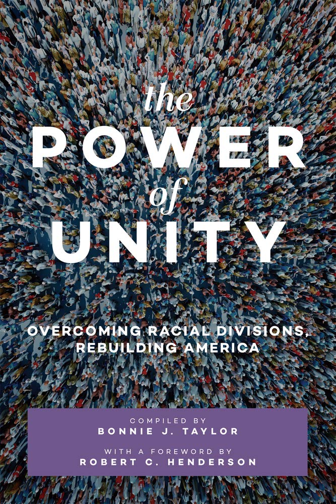 Buy The Power of Unity: Overcoming Racial Divisions, Rebuilding America — BookShops.in