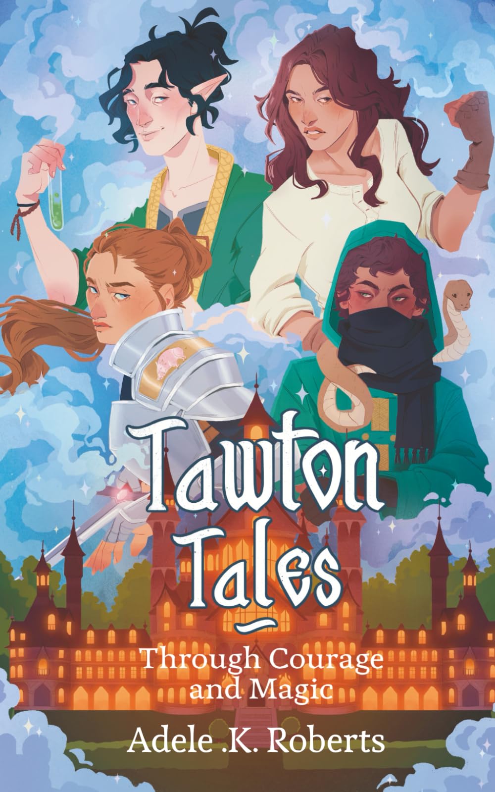 Through Courage and Magic (Tawton Tales)
