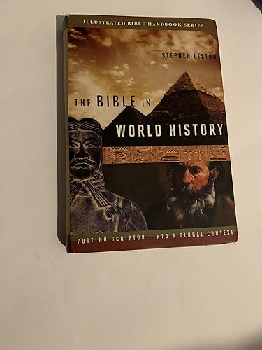 The Bible in World History: How History and Scripture Intersect