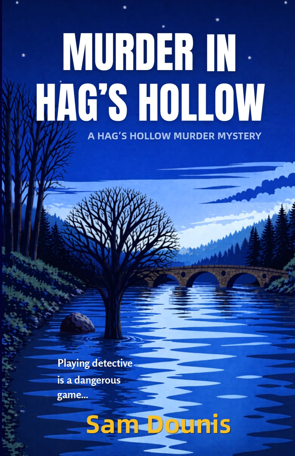 Murder In Hag's Hollow: A Scottish Murder Mystery (The Hag's Hollow Murder Mysteries)