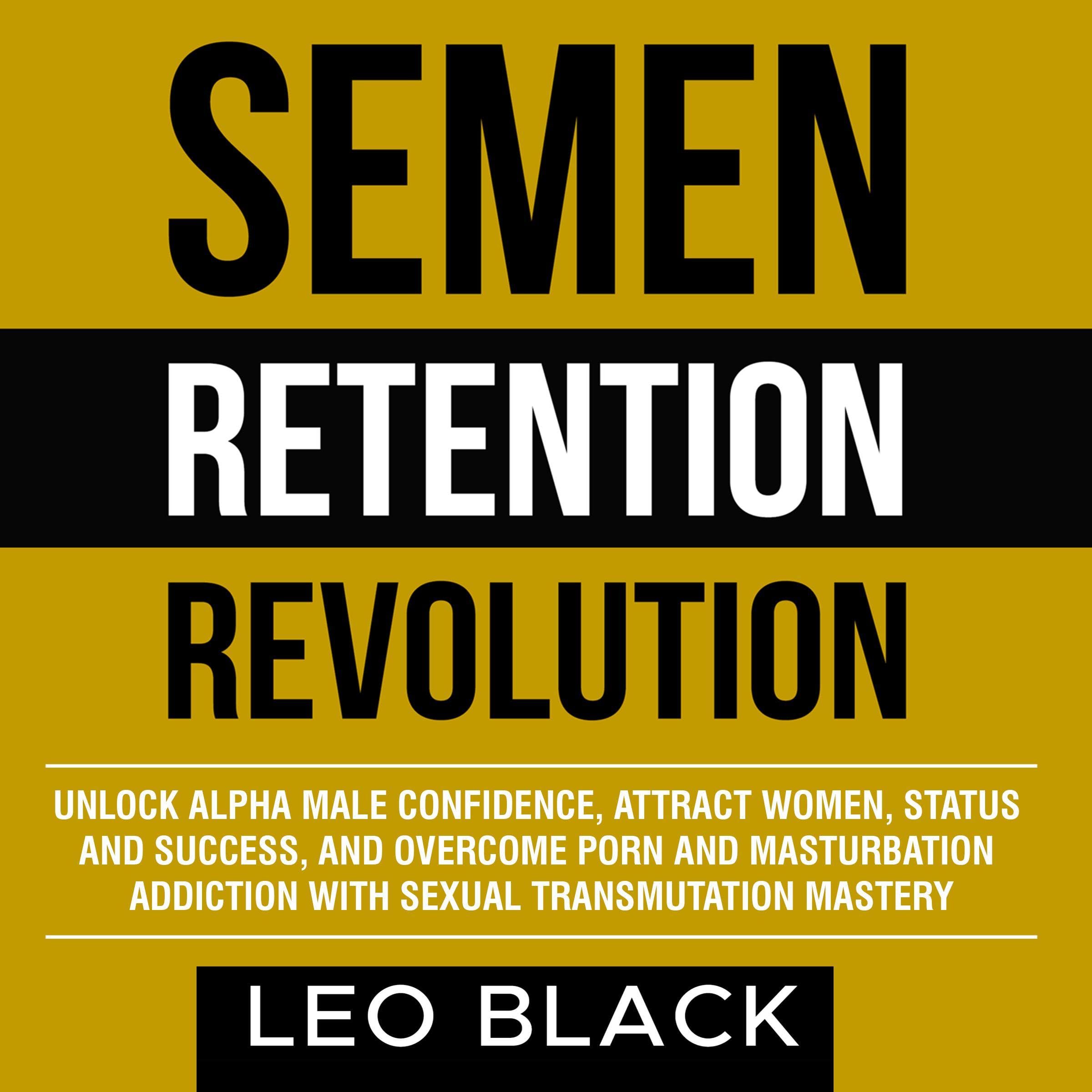 Semen Retention Revolution