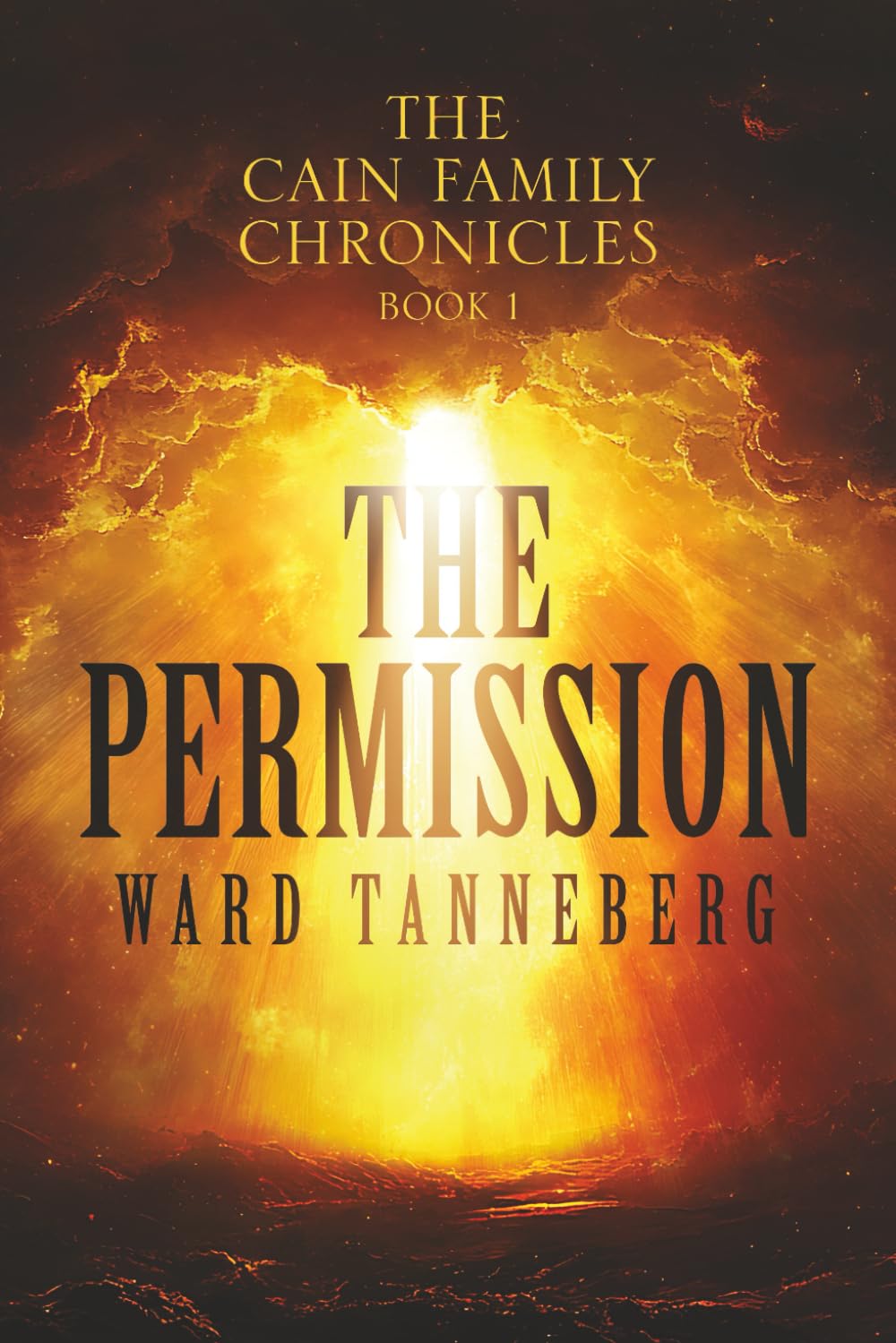The Permission: The Cain Family Chronicles - Book 1
