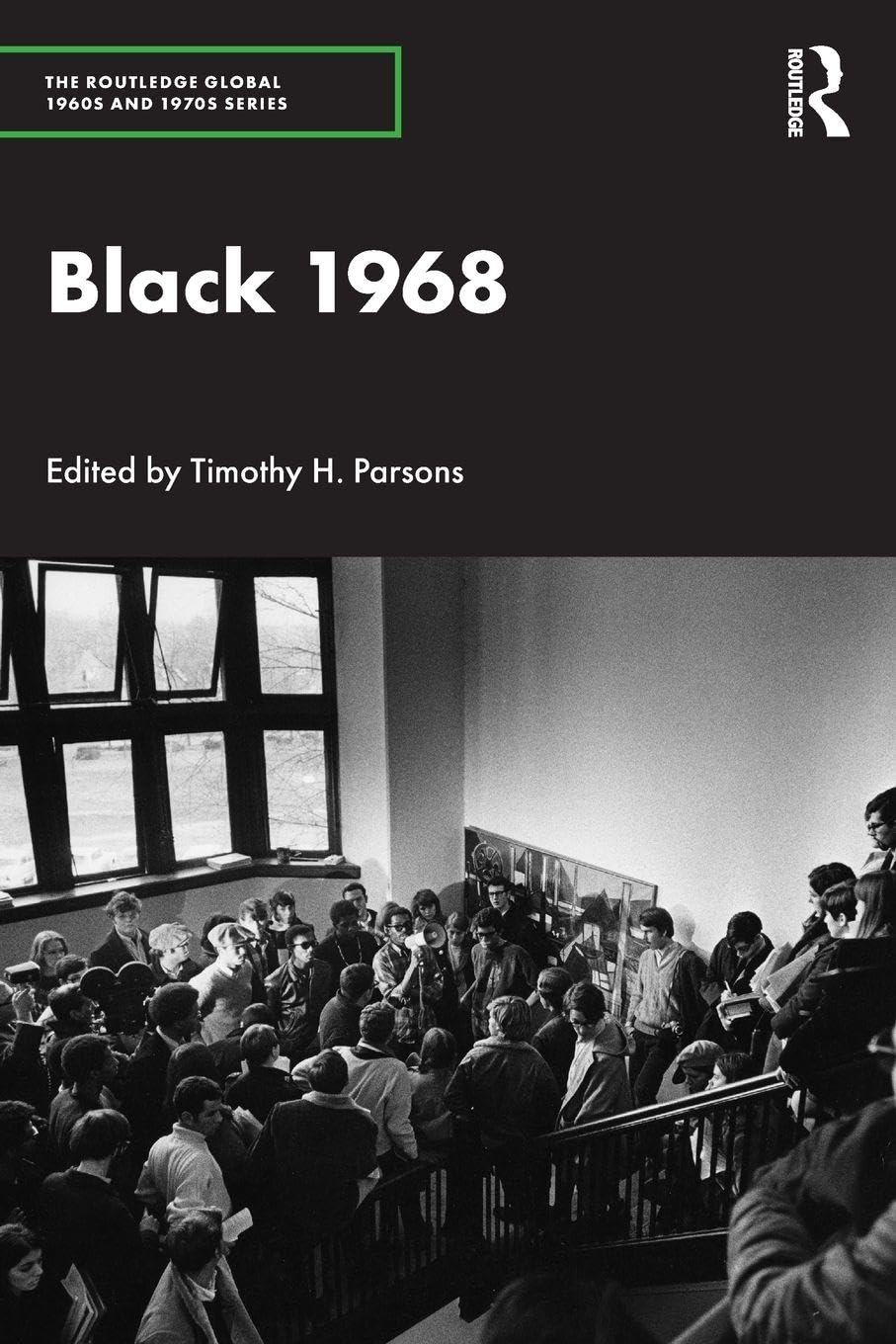 Black 1968 by Timothy H. Parsons PAPERBACK 9781032872650