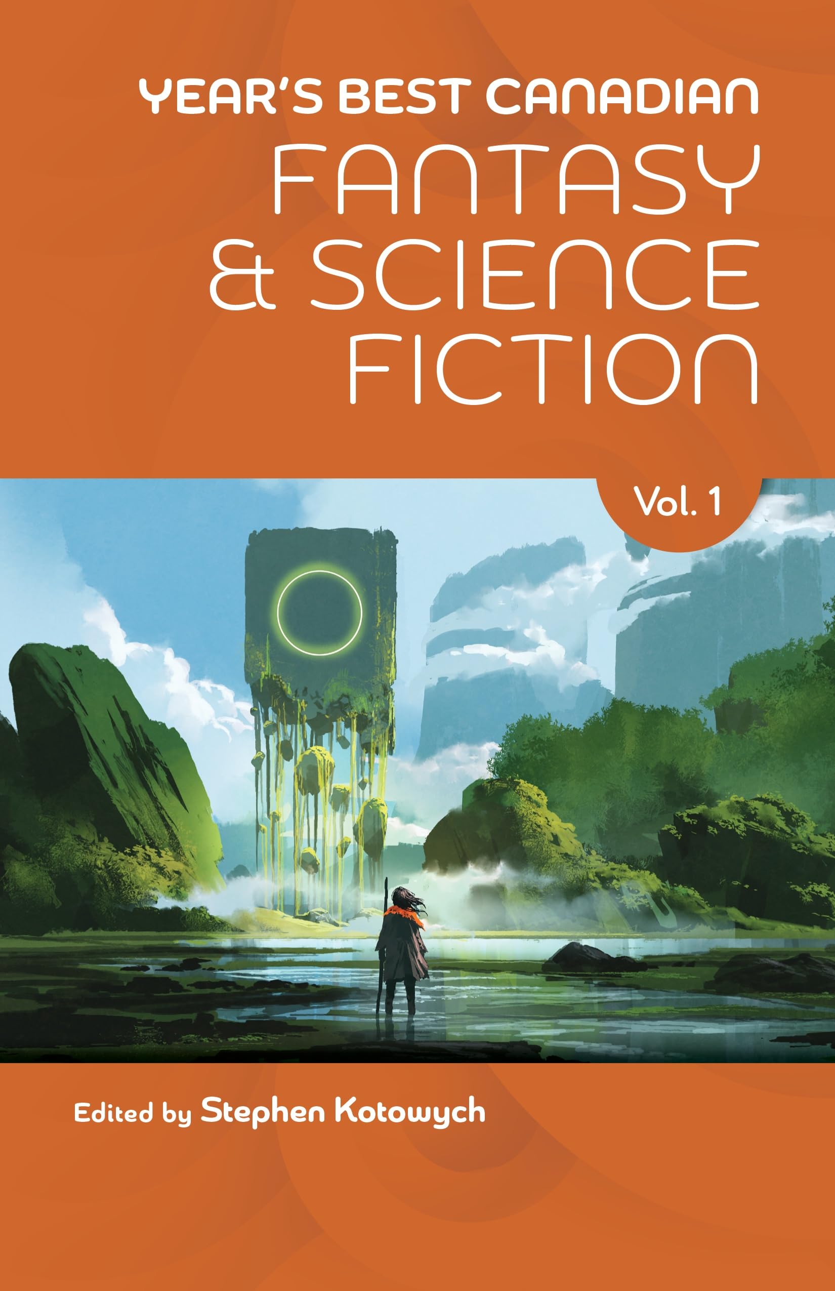 Book cover for Year's Best Canadian Fantasy and Science Fiction: Volume One