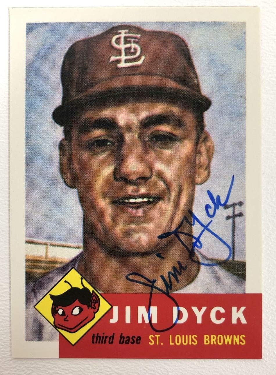 Jim Dyck Signed Autographed 1953 Topps Archives Baseball Card - St. Louis Browns