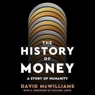 The History of Money: A Story of Humanity