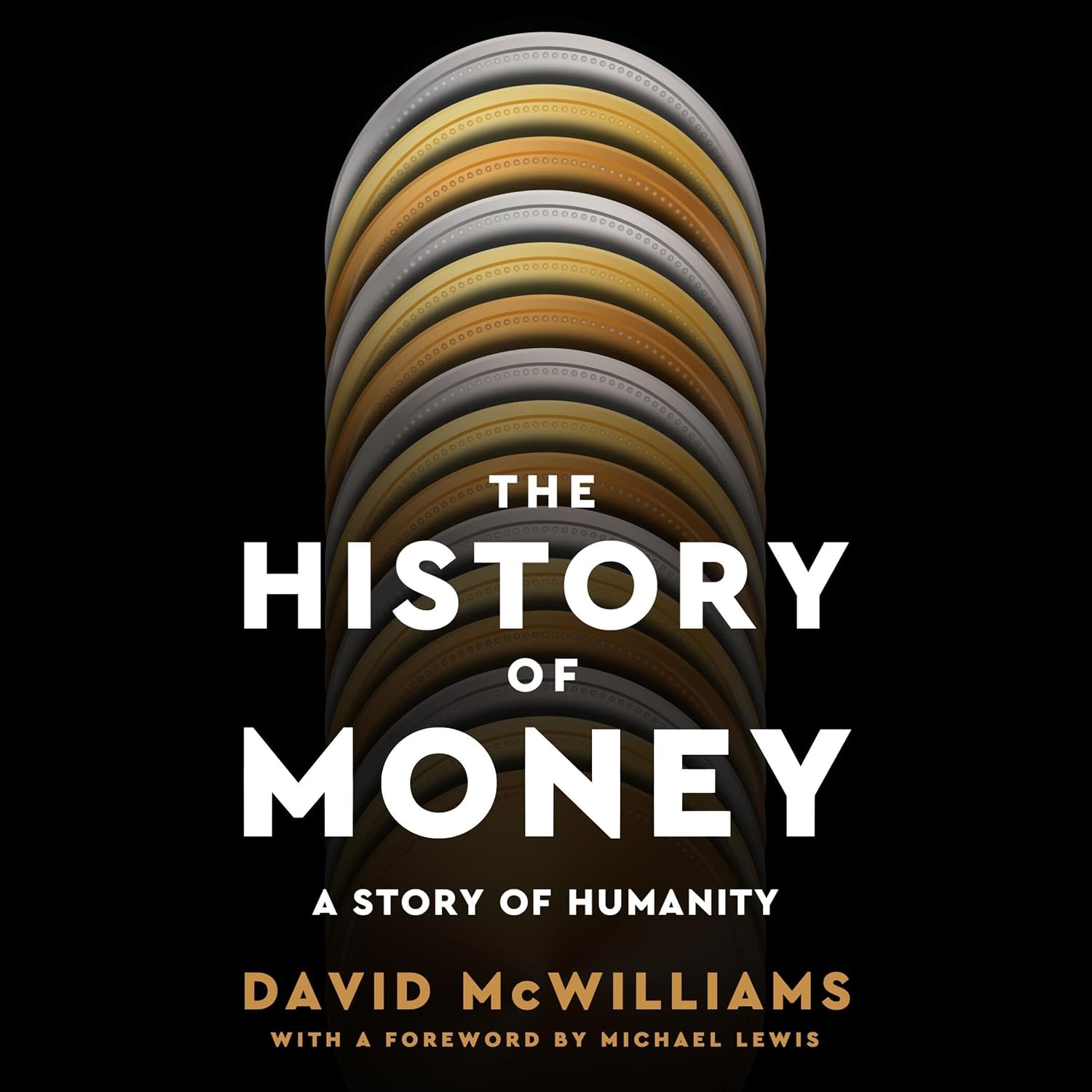 The History of Money: A Story of Humanity