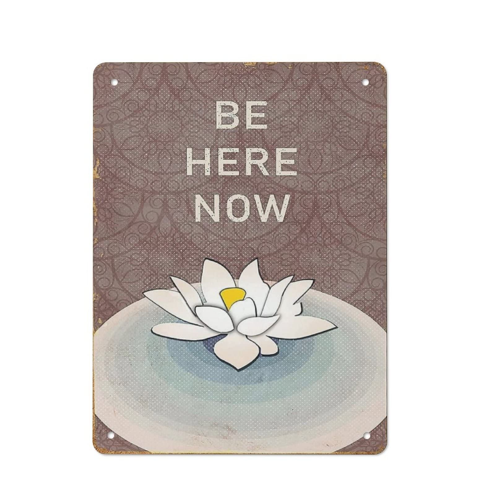 AOOEDM Be Here Now Vintage Metal Sign Wall Decor Metal Plaque for Cafe Bar Pub Home Beer Retro Poster 16x12 Inch