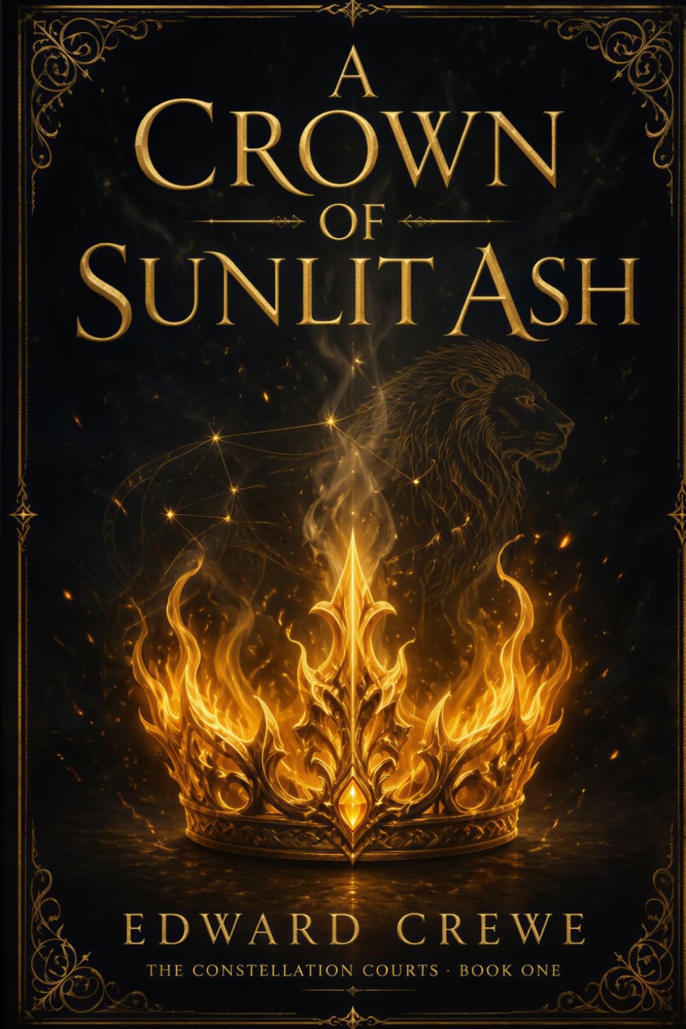 A Crown of Sunlit Ash (The Constellation Courts)