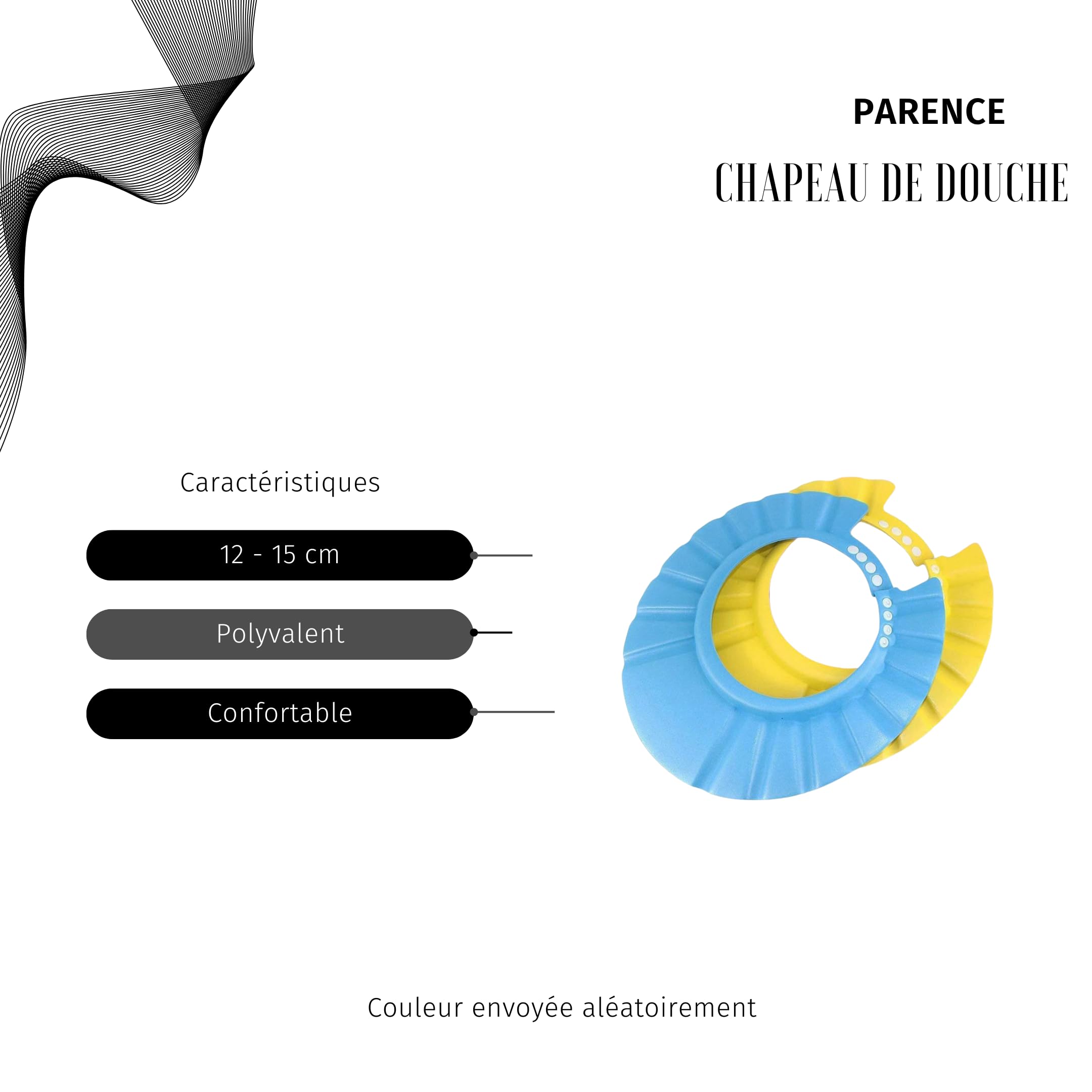 PARENCE.- Chapeau de Douche/Bain pour Bébé - Protection Tout-en-Un pour Visage