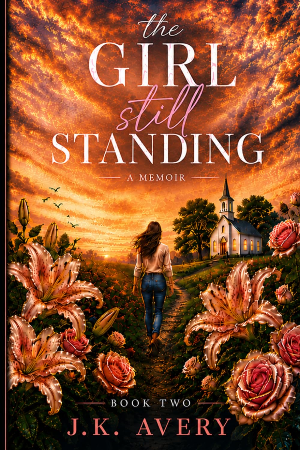 The Girl Still Standing (The Girl Who Survived Series)