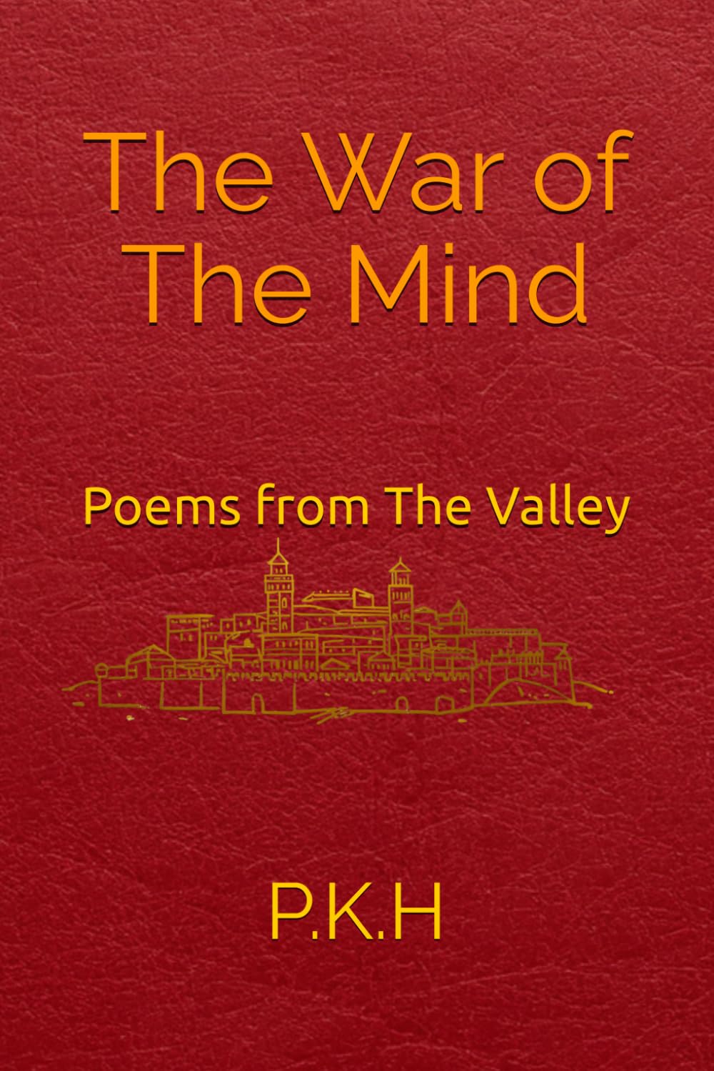 The War of The Mind: Poems From The Valley