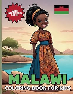 Malawi Coloring Book For Kids: With Interesting Facts