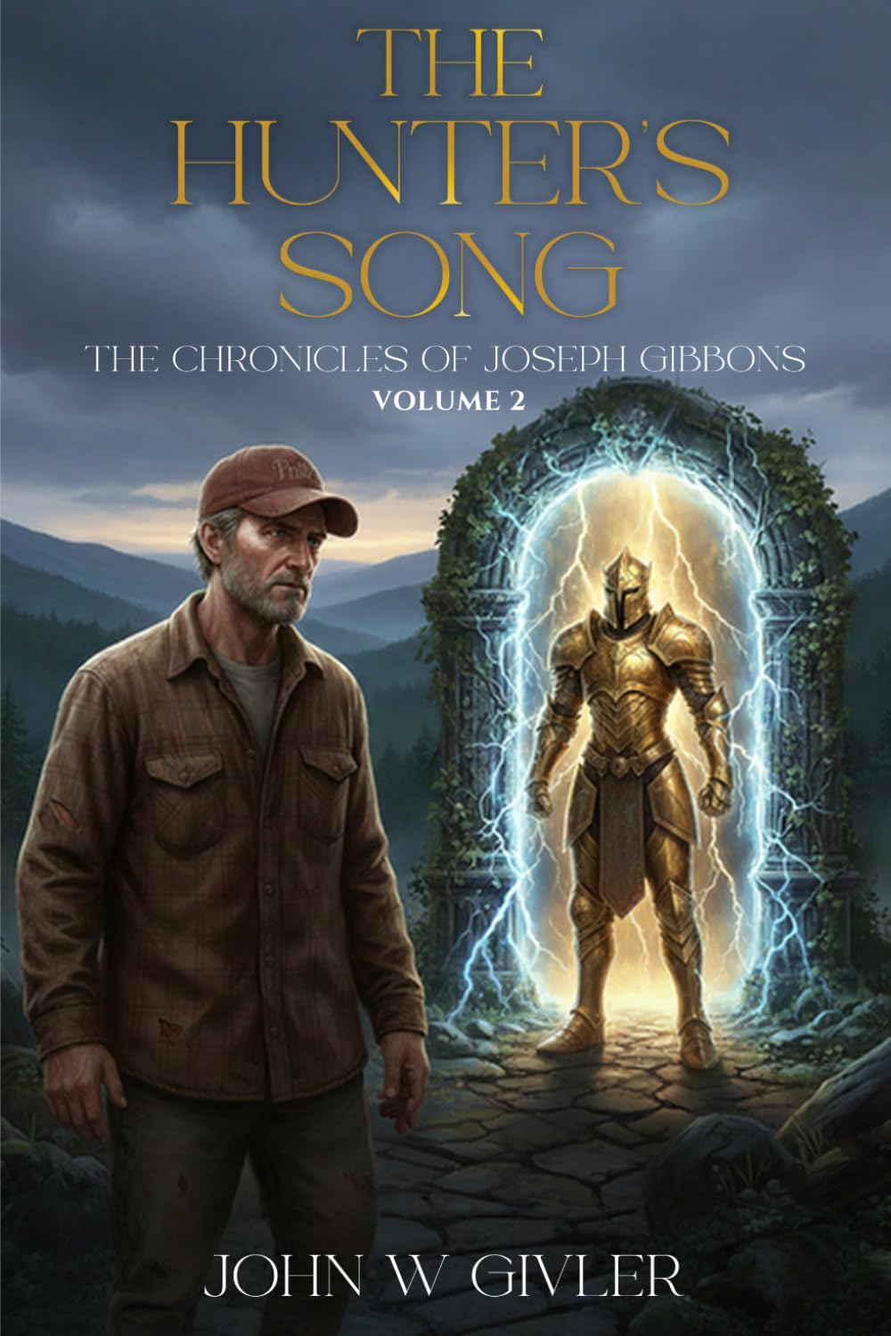 The Hunter’s Song: The Chronicles of Joseph Gibbons - Volume II