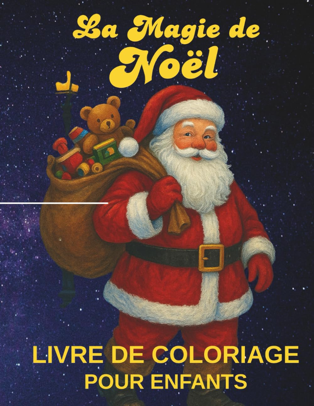 La Magie de Noel Livre de Coloriage: La Magia de Noel Livre de Coloriage pour Enfants