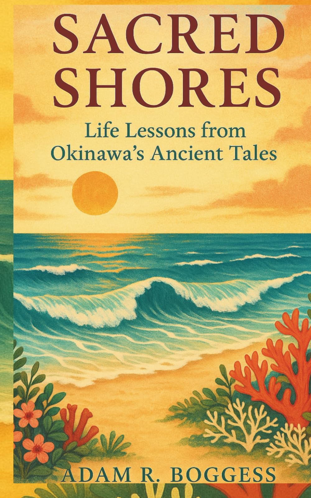 Sacred Shores: Life Lessons from Okinawa’s Ancient Tales