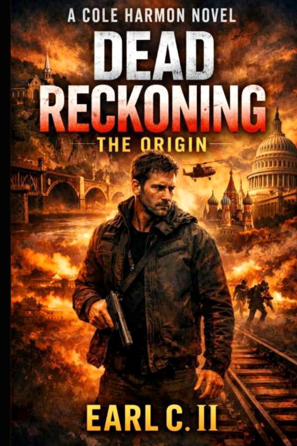 Dead Reckoning: A Cole Harmon Novel (The Meridian Arc)
